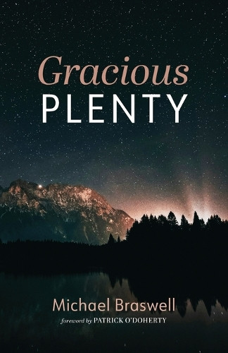 Gracious Plenty by Michael Braswell 9798385236848