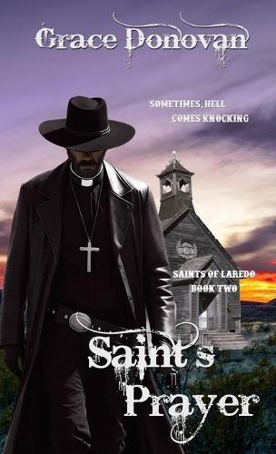 Saint's Prayer by Grace Donovan 9781952103773