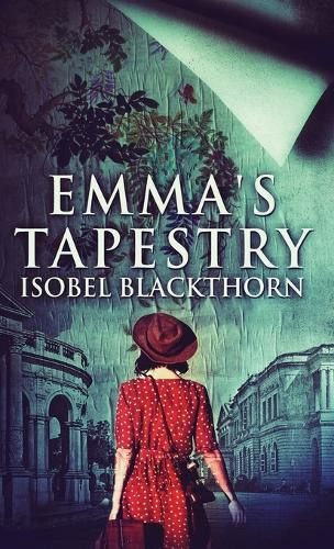 Emma's Tapestry by Isobel Blackthorn 9784867454633