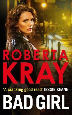 Bad Girl Roberta Kray 9780751549836