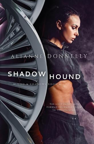 Shadow Hound by Alianne Donnelly 9781948325103