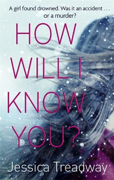 How Will I Know You? by Jessica Treadway