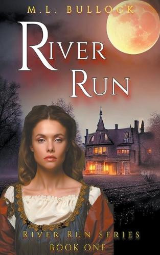River Run by M L Bullock 9798223475613