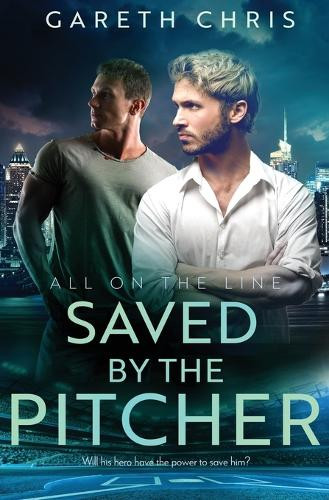 Saved by the Pitcher by Gareth Chris 9781802507331