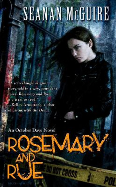 Rosemary And Rue: An October Daye Novel by Seanan McGuire