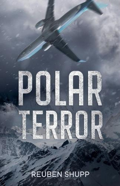 Polar Terror by Reuben Shupp 9798227003775