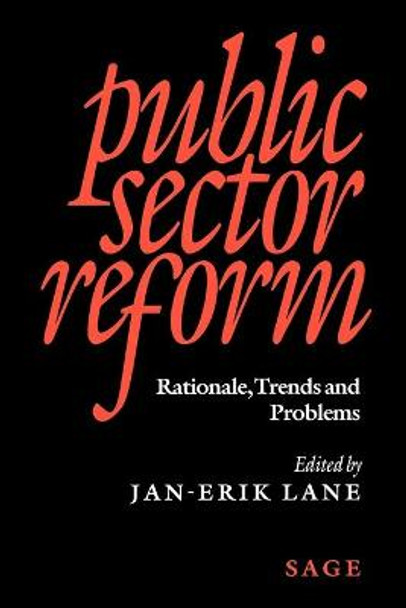 Public Sector Reform: Rationale, Trends and Problems by Jan-Erik Lane