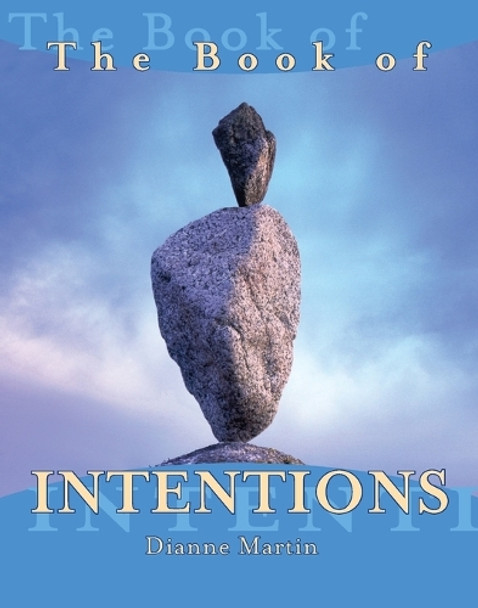 The Book of Intentions by Dr Dianne Martin 9781501164811