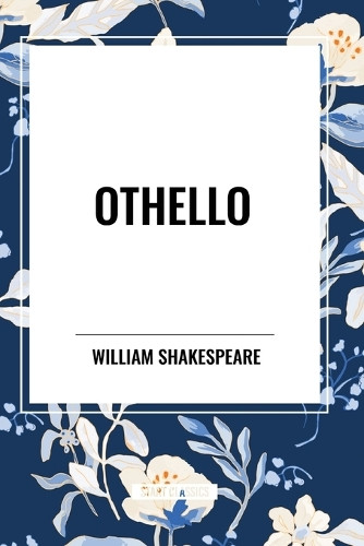 Othello by William Shakespeare 9798880909452