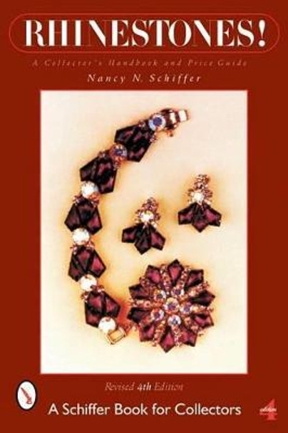 Rhinestones!: A Collectors Handbook and Price Guide by Nancy Schiffer