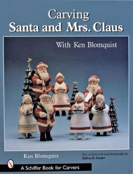 Carving Santa and Mrs. Claus by Ken Blomquist