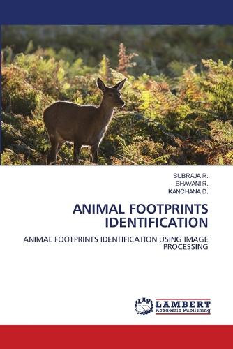 Animal Footprints Identification by Subraja R 9786207841790