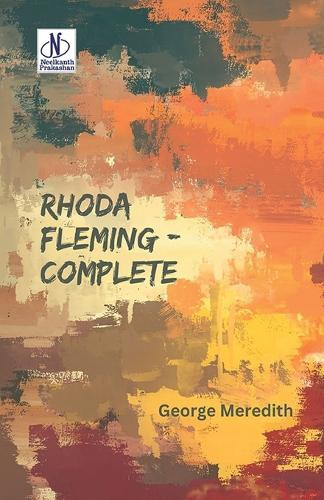 Rhoda Fleming Complete by George Meredith 9789361444937