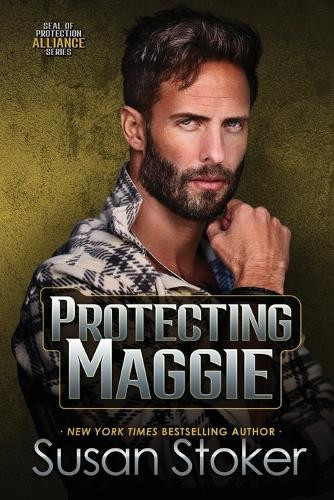 Protecting Maggie by Susan Stoker 9781644994498
