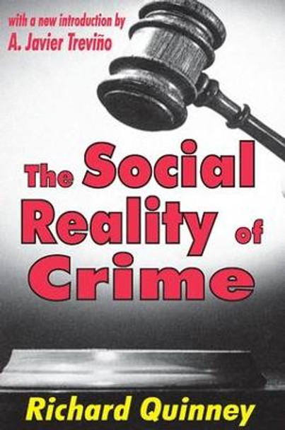 The Social Reality of Crime by Richard Quinney
