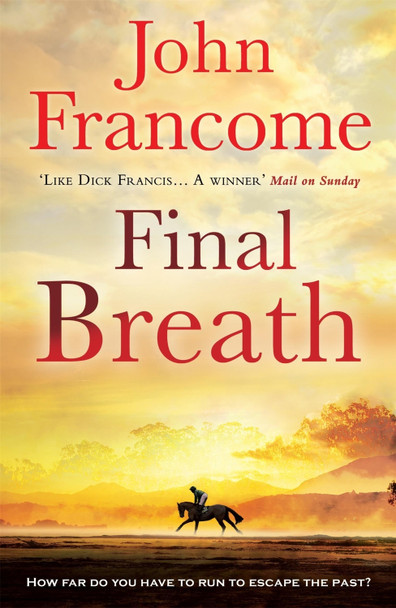 Final Breath John Francome 9780755352951