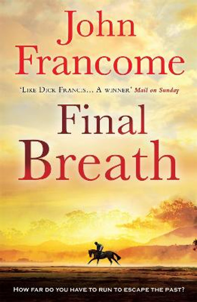 Final Breath by John Francome