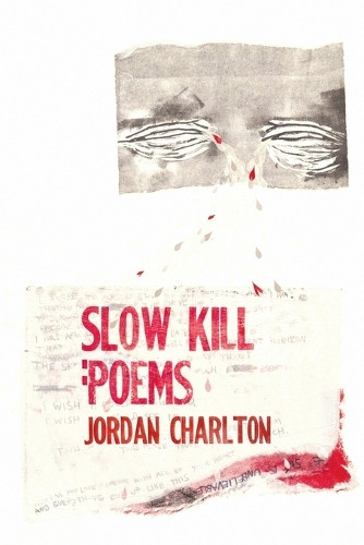Slow Kill by Jordan Charlton 9798888387887