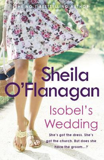 Isobel's Wedding: A bride-to-be's worst nightmare... by Sheila O'Flanagan