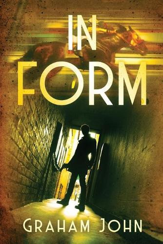In Form by Graham John 9781777843731