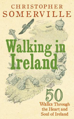 Walking in Ireland by Christopher Somerville 9781529104820