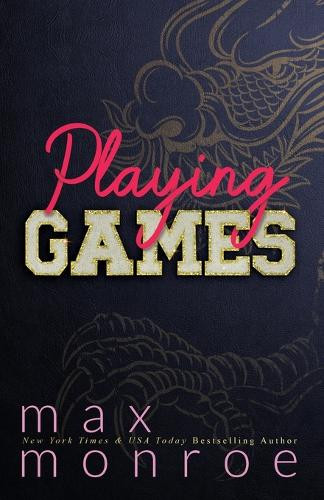 Playing Games by Max Monroe 9798991843522