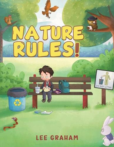 Nature Rules! by Lee Graham 9781035845699