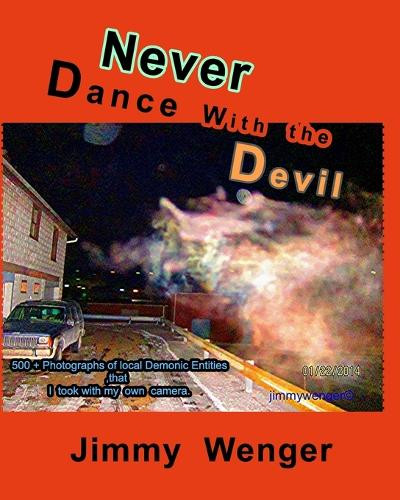 Never, Dance with the Devil by Jimmy Wenger 9798331001803