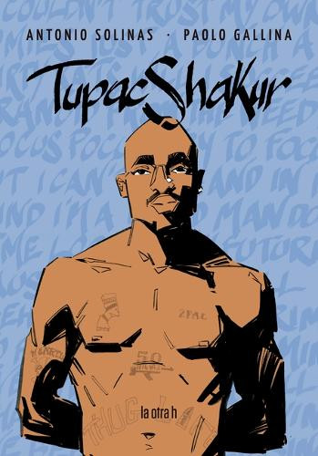 Tupac Shakur by Antonio Solinas 9788416763740