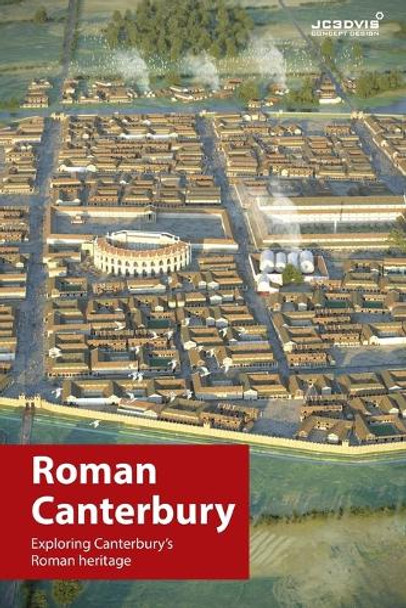 Roman Canterbury by Joseph Chittenden 9781068352508