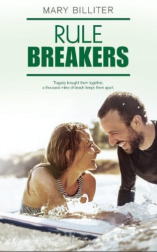 Rule Breakers by Mary Billiter 9781925655131