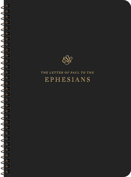 ESV Scripture Journal, Spiral-Bound Edition: Ephesians (Paperback) 9781433597398