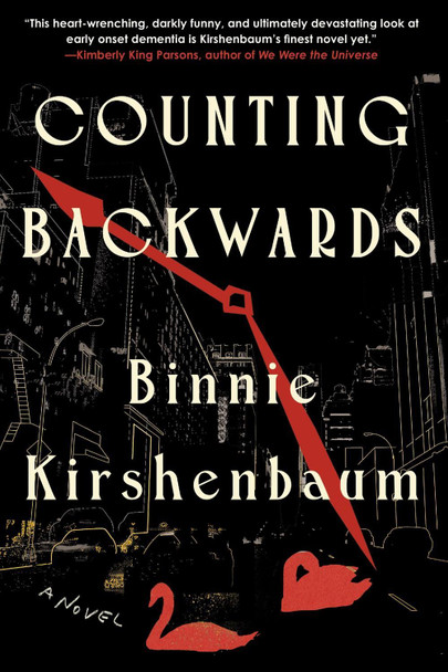Counting Backwards by Binnie Kirshenbaum 9781641294683