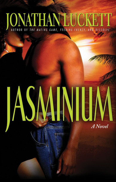 Jasminium: A Novel by Jonathan Luckett 9781593090074