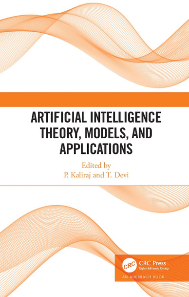 Artificial Intelligence Theory, Models, and Applications by P Kaliraj 9781032106137