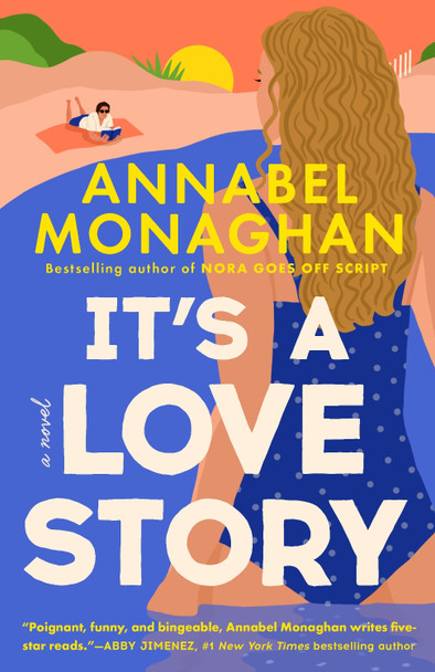 It's a Love Story by Annabel Monaghan 9780593714102