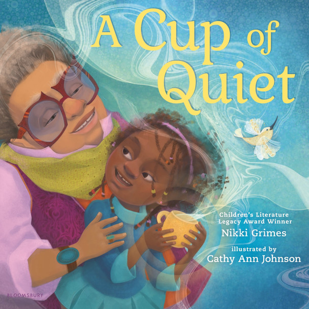 A Cup of Quiet by Nikki Grimes 9781547610730