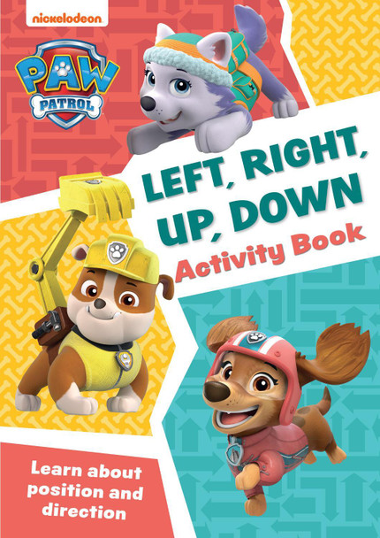 Paw Patrol – PAW Patrol Left, Right, Up, Down Activity Book: Get set for school! 9780008620059