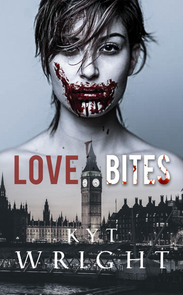 Love Bites by Kyt Wright 9781913762339