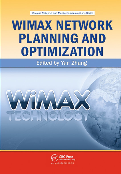 WiMAX Network Planning and Optimization by Yan Zhang 9781420066623