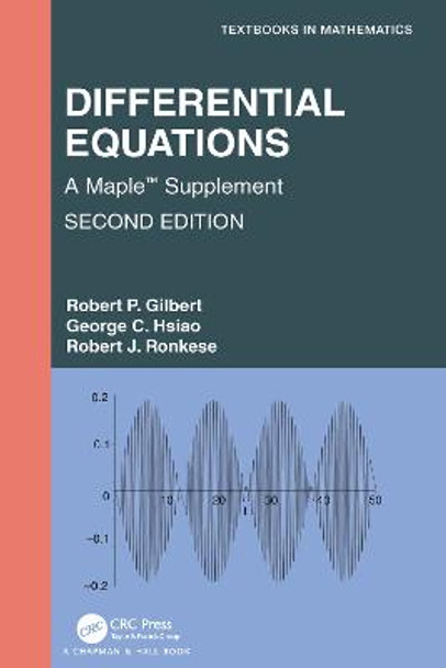 Maple (TM) Supplement for Differential Equations by Robert P. Gilbert