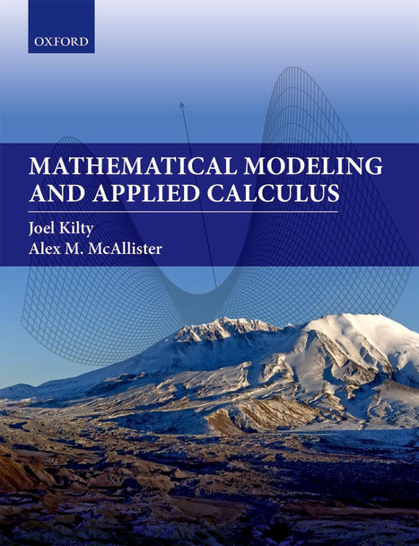 Mathematical Modeling and Applied Calculus by Joel Kilty 9780198824732