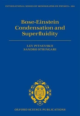 Bose-Einstein Condensation and Superfluidity by Lev Pitaevskii 9780198758884