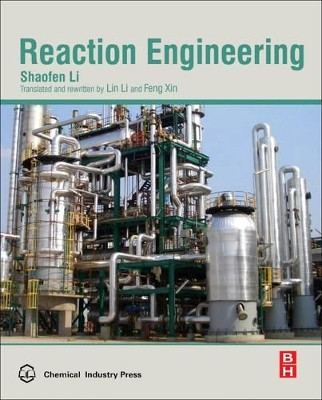 Reaction Engineering by Shaofen Li 9780124104167