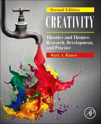 Creativity: Theories and Themes: Research, Development, and Practice by Mark A. Runco 9780124105126