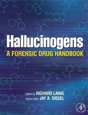 Hallucinogens: A Forensic Drug Handbook by Richard Laing 9780124339514