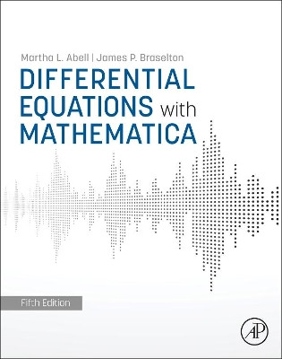 Differential Equations with Mathematica by Martha L. Abell 9780128241608