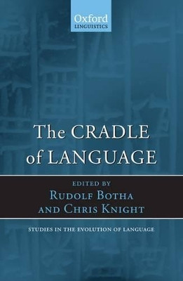 The Cradle of Language by Rudolf Botha 9780199545865