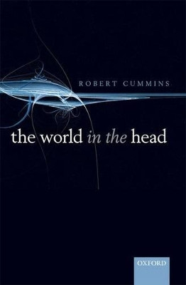 The World in the Head by Robert Cummins 9780199548033