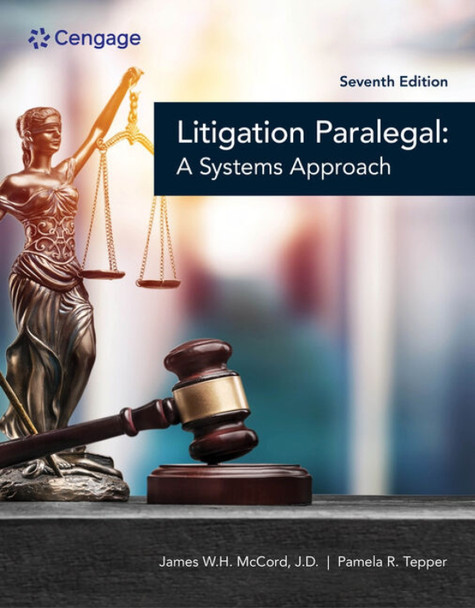 The Litigation Paralegal: A Systems Approach by  9780357767337